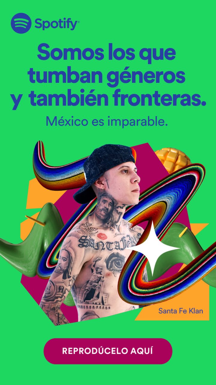 Spotify presenta “México es imparable. Reprodúcelo” que celebra el empuje de la nueva música mexicana  - santa-fe-klan-720x1280