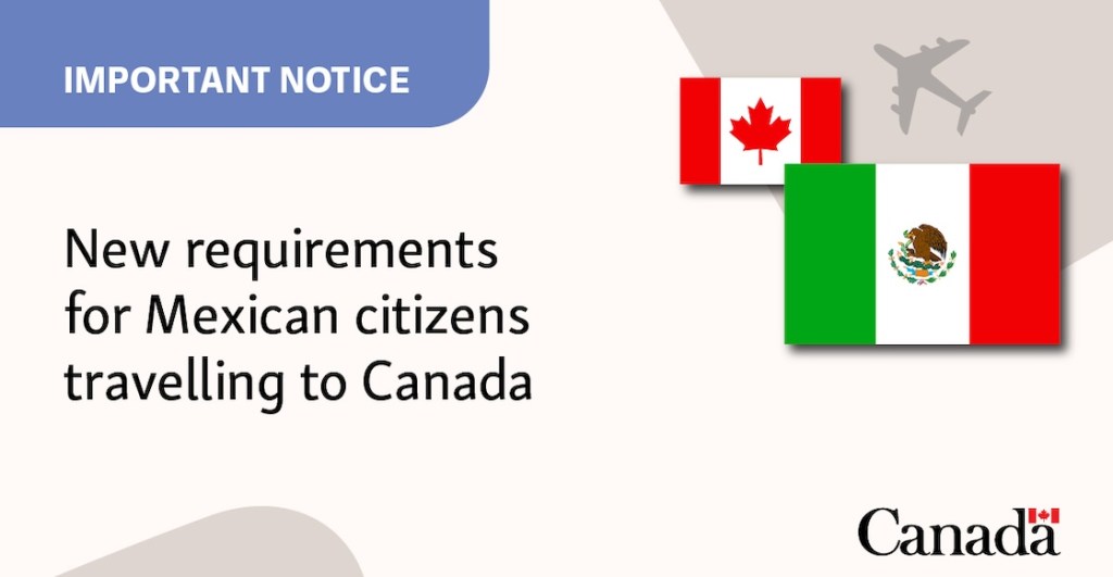 Canadá ya le pide visa a todos los mexicanos: Te contamos cómo tramitarla